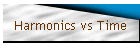 Harmonics vs Time
